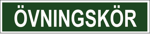 SKYLT ÖVNINGSKÖRNING STANDARD